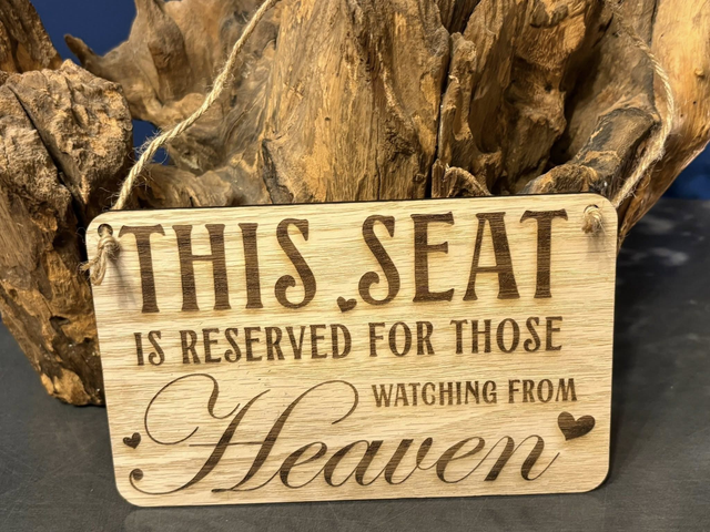 This Seat Is Reserved – Wooden Hanging Memorial Sign